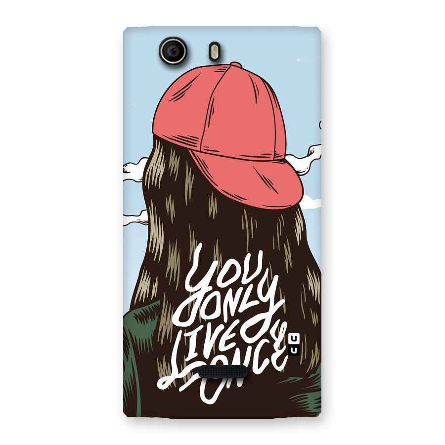 Live Once Back Case for Canvas Nitro 2 E311