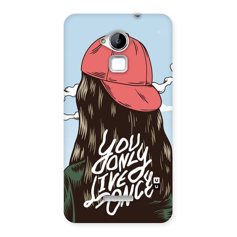 Live Once Back Case for Coolpad Note 3