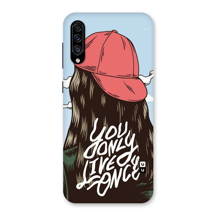 Live Once Back Case for Galaxy A30s