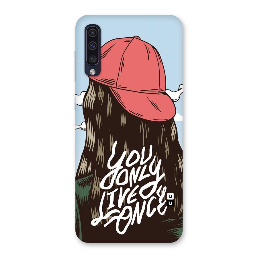 Live Once Back Case for Galaxy A50s