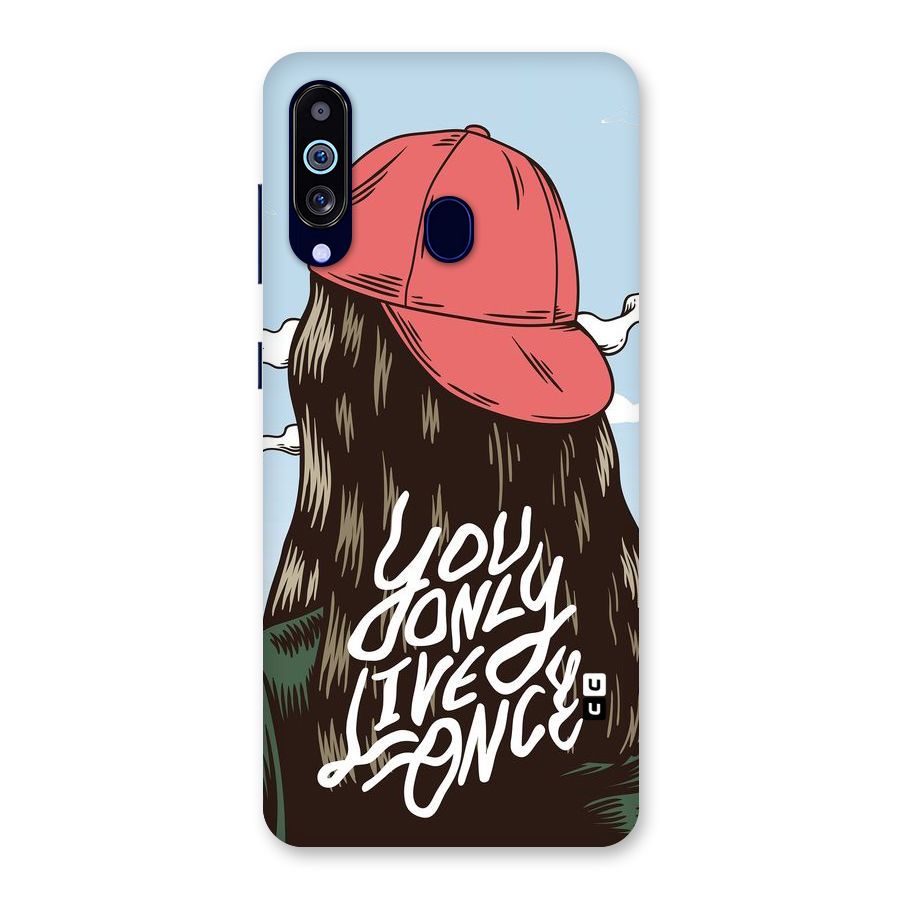 Live Once Back Case for Galaxy A60