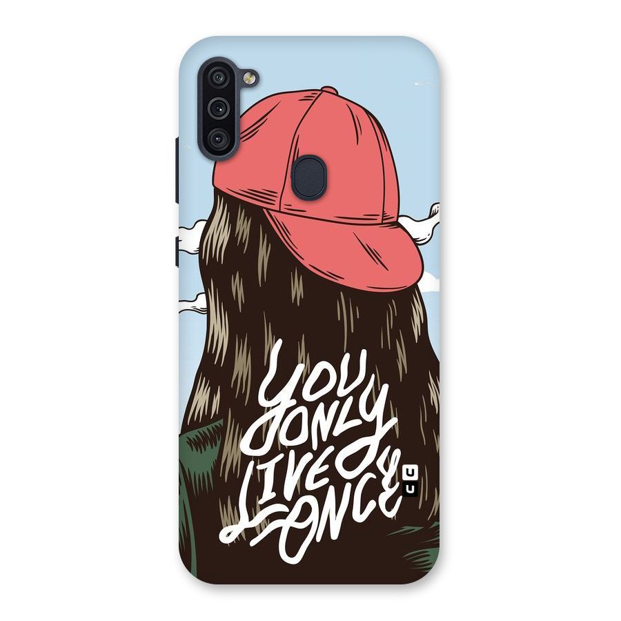 Live Once Back Case for Galaxy M11