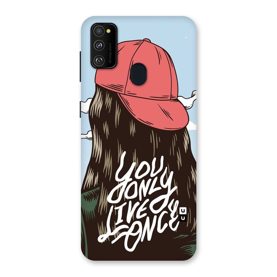 Live Once Back Case for Galaxy M30s