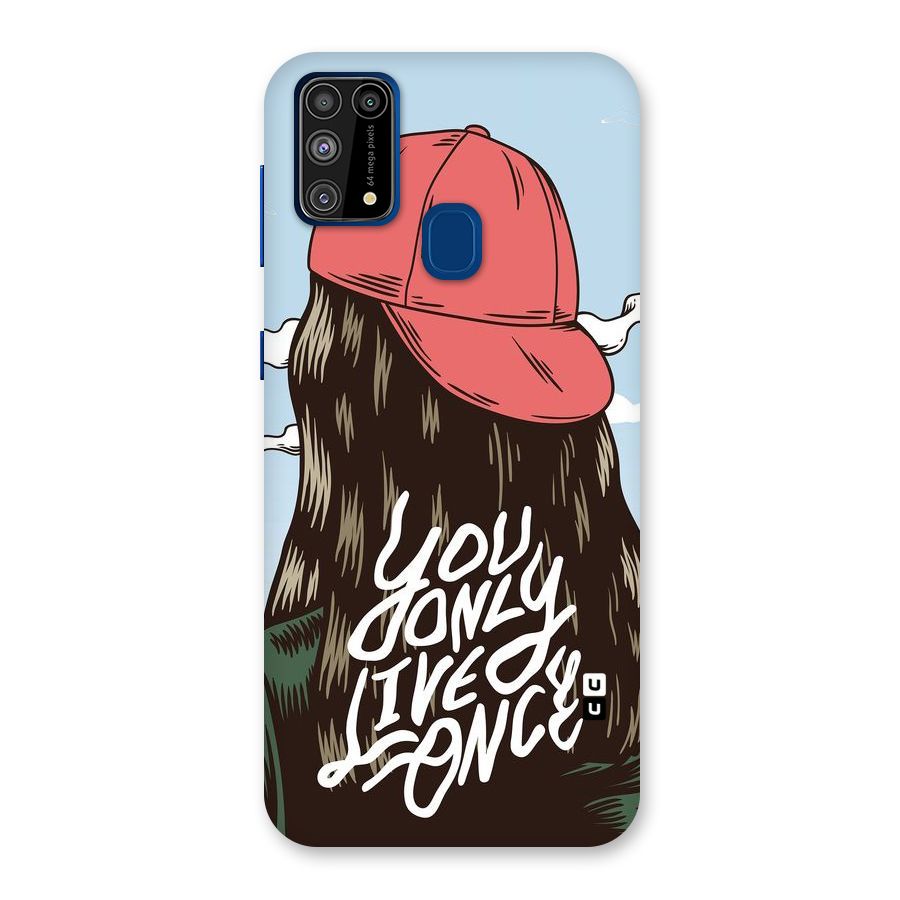 Live Once Back Case for Galaxy M31