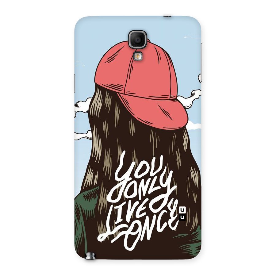 Live Once Back Case for Galaxy Note 3 Neo