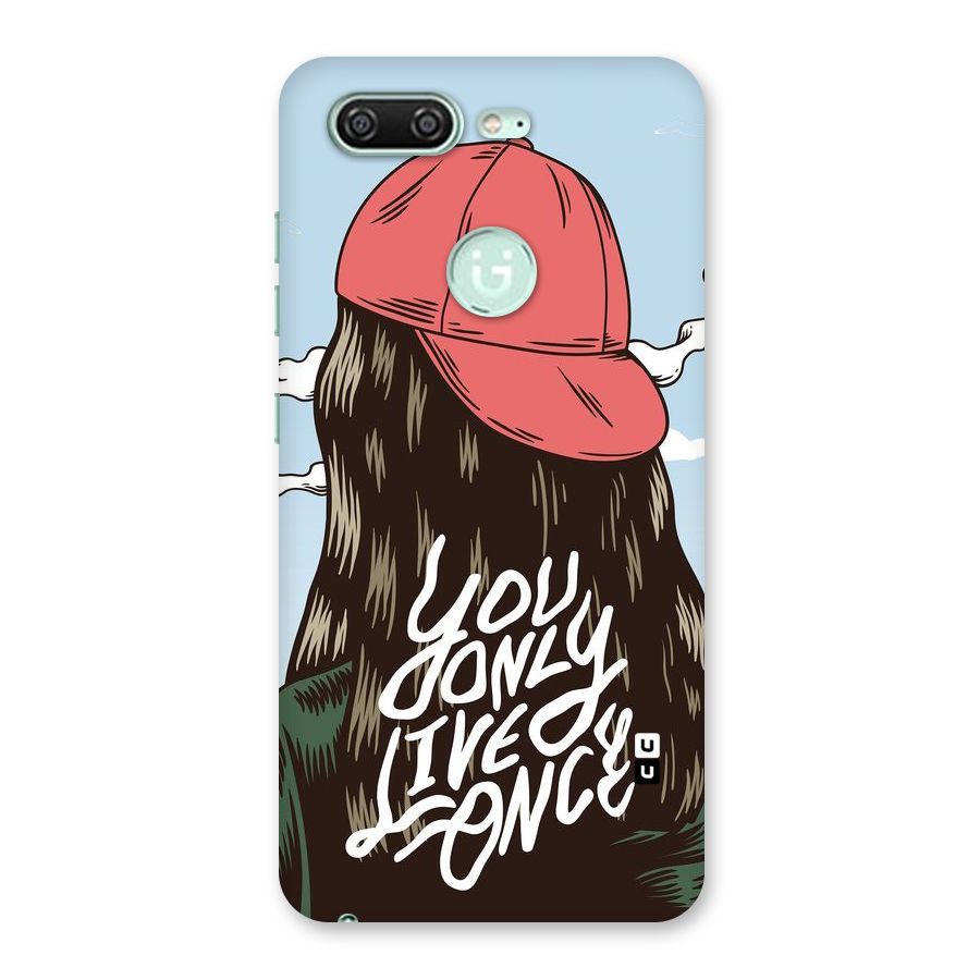 Live Once Back Case for Gionee S10
