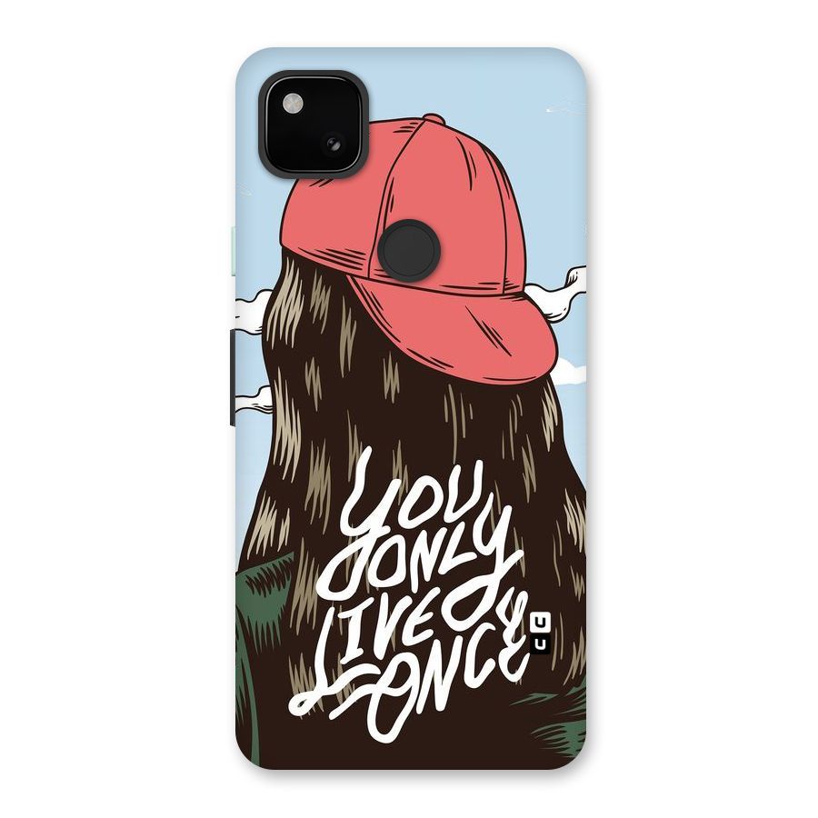 Live Once Back Case for Google Pixel 4a