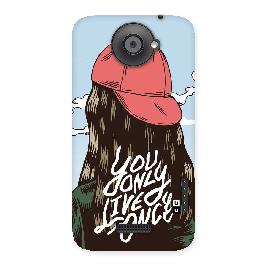 Live Once Back Case for HTC One X
