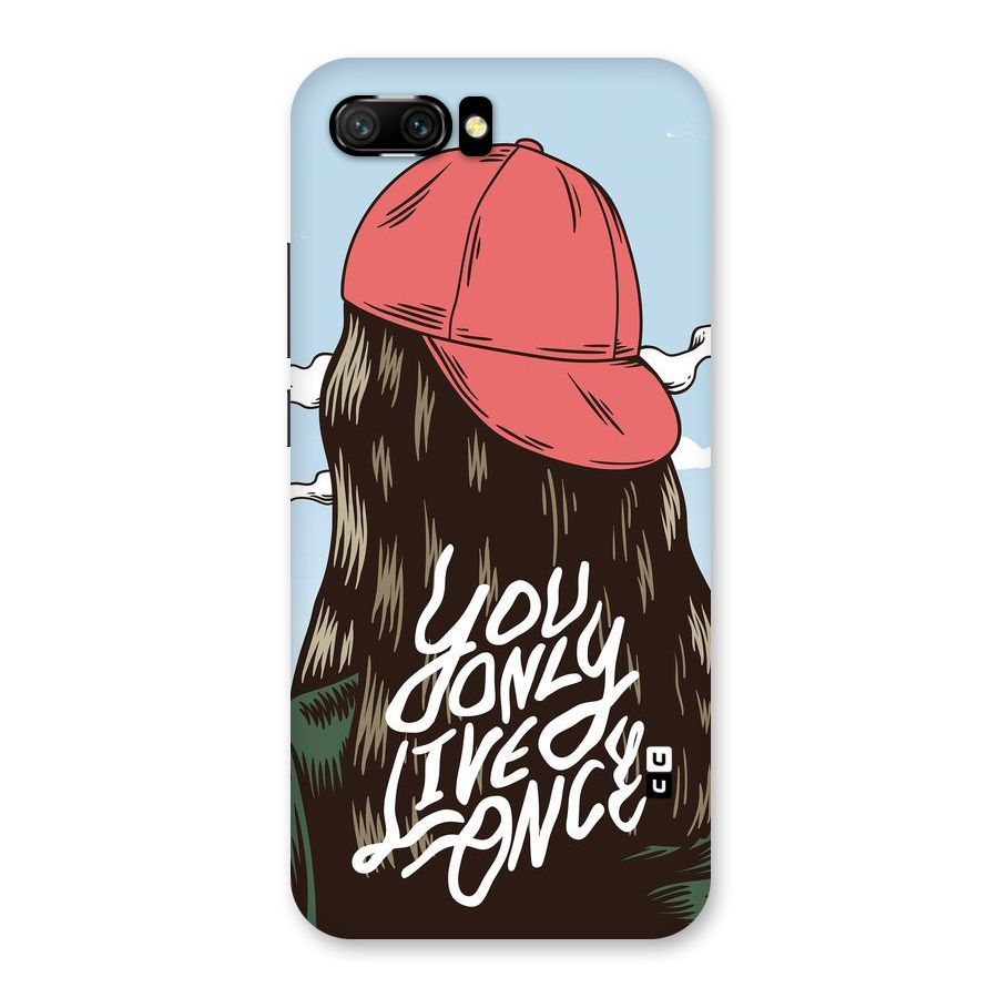 Live Once Back Case for Honor 10