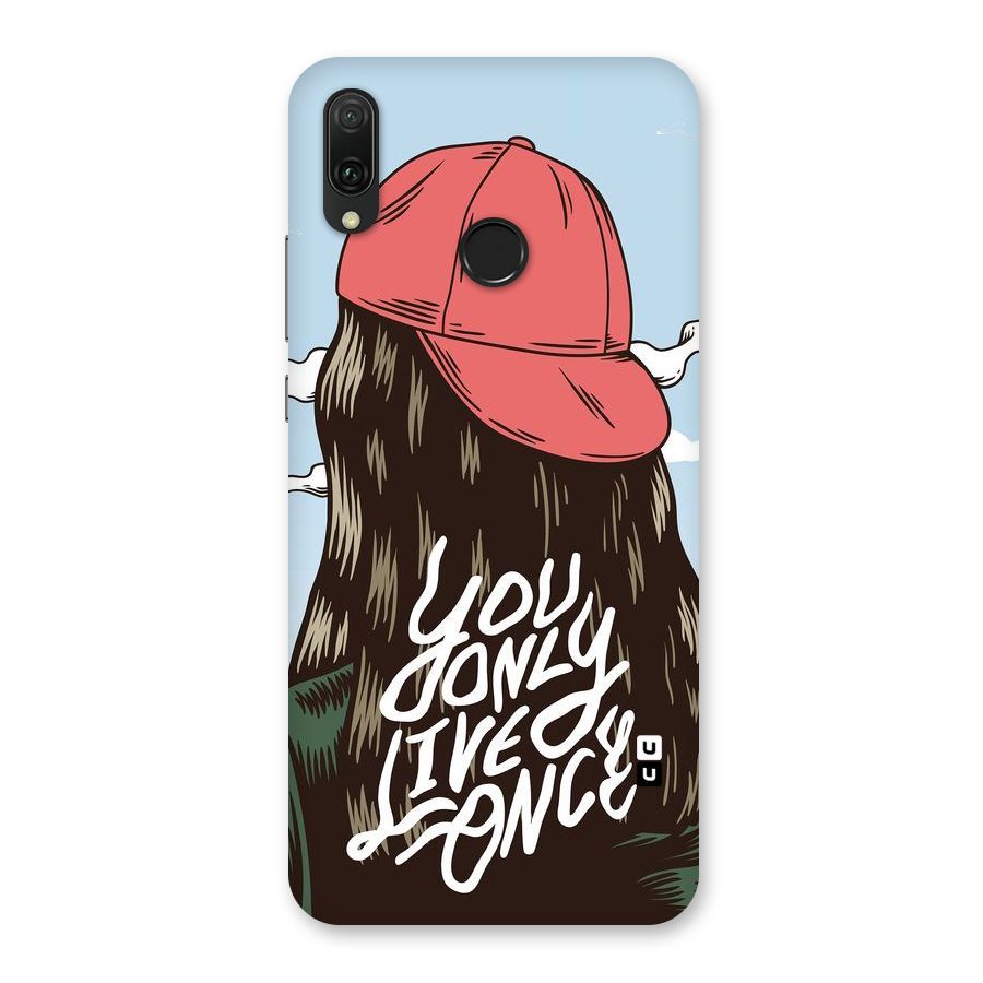 Live Once Back Case for Huawei Y9 (2019)