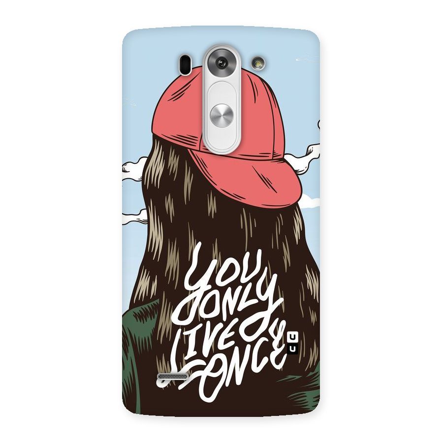Live Once Back Case for LG G3 Beat