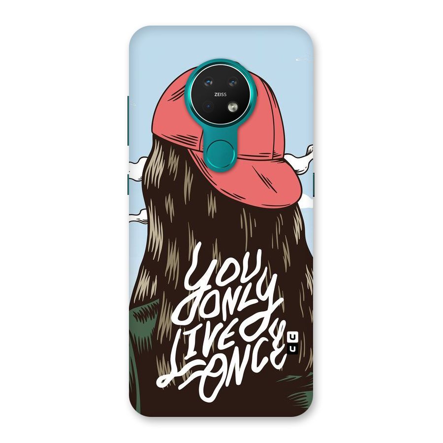 Live Once Back Case for Nokia 7.2