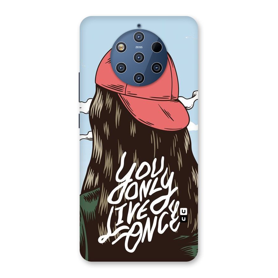 Live Once Back Case for Nokia 9 PureView