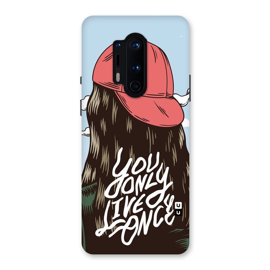 Live Once Back Case for OnePlus 8 Pro