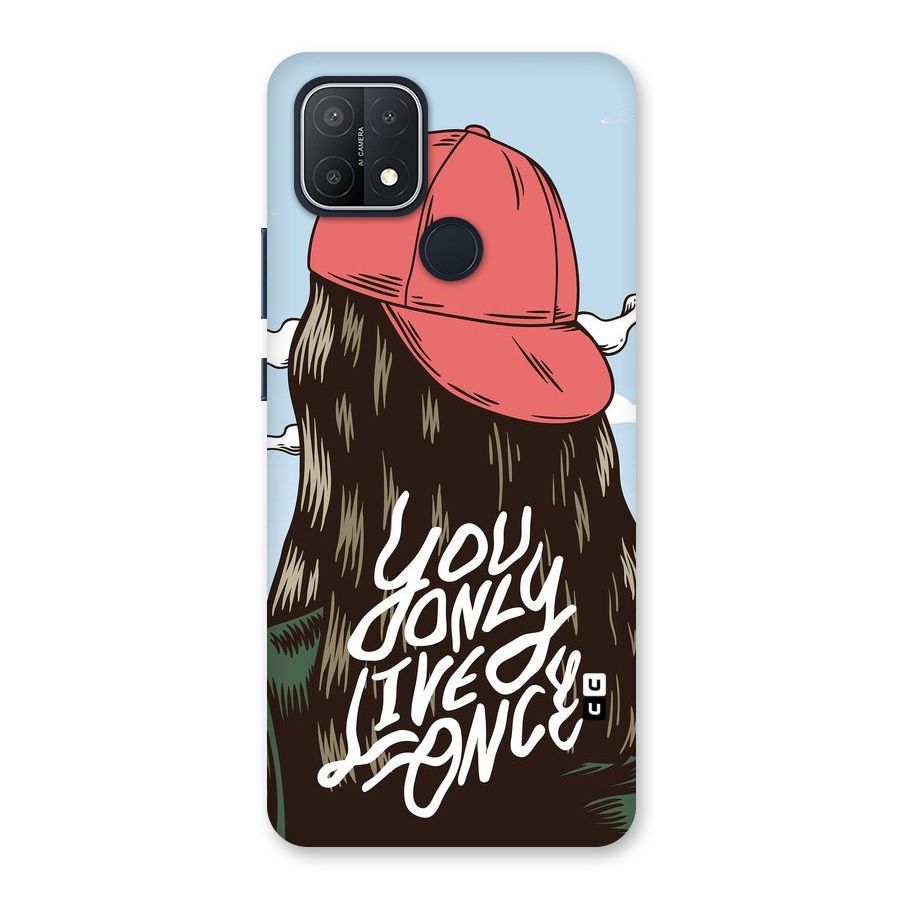 Live Once Back Case for Oppo A15