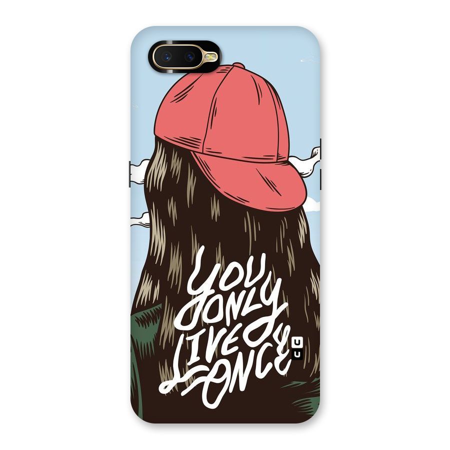 Live Once Back Case for Oppo K1