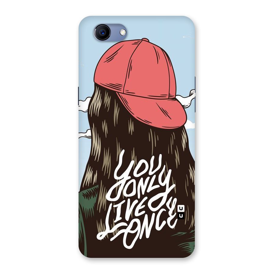 Live Once Back Case for Oppo Realme 1