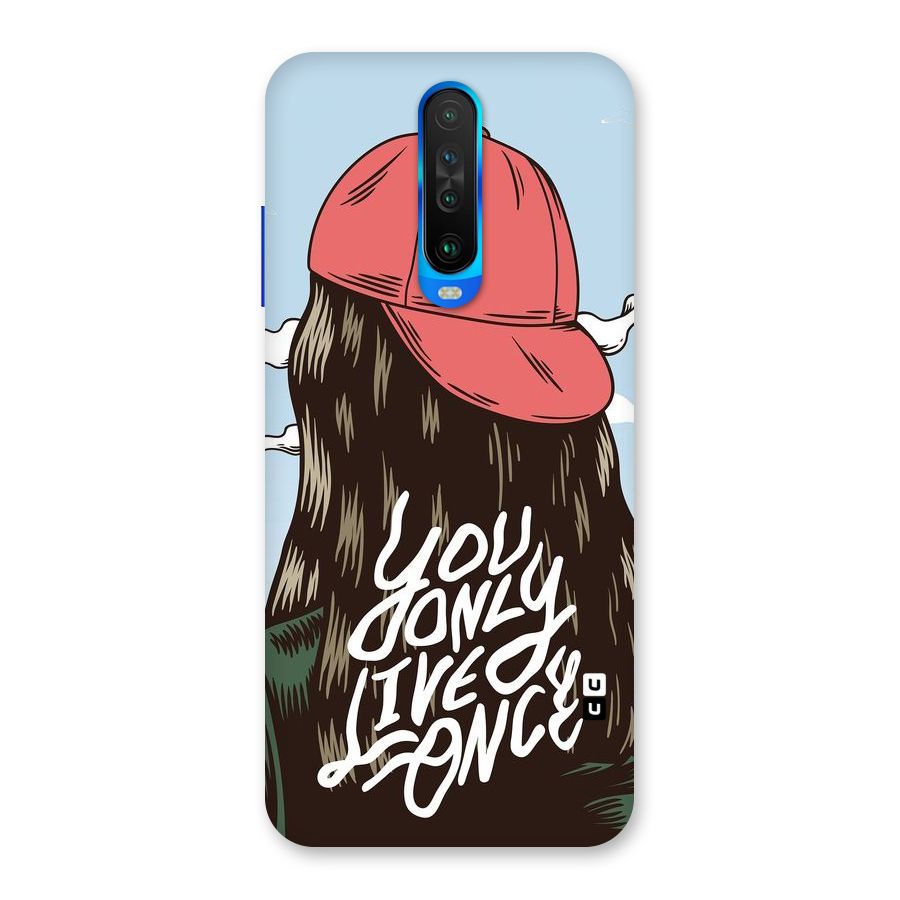 Live Once Back Case for Poco X2
