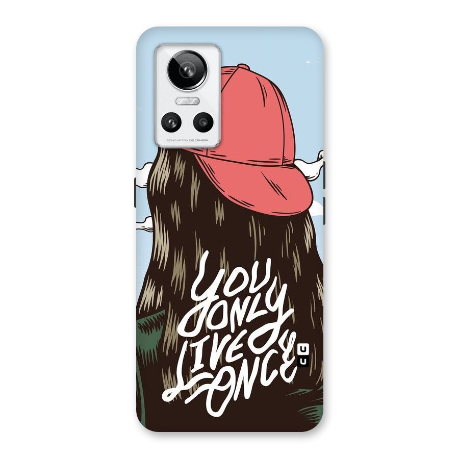 Live Once Back Case for Realme GT Neo 3
