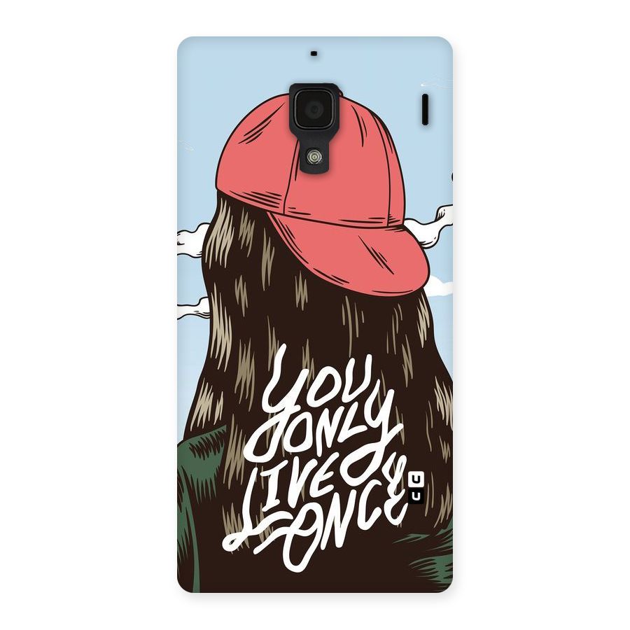 Live Once Back Case for Redmi 1S