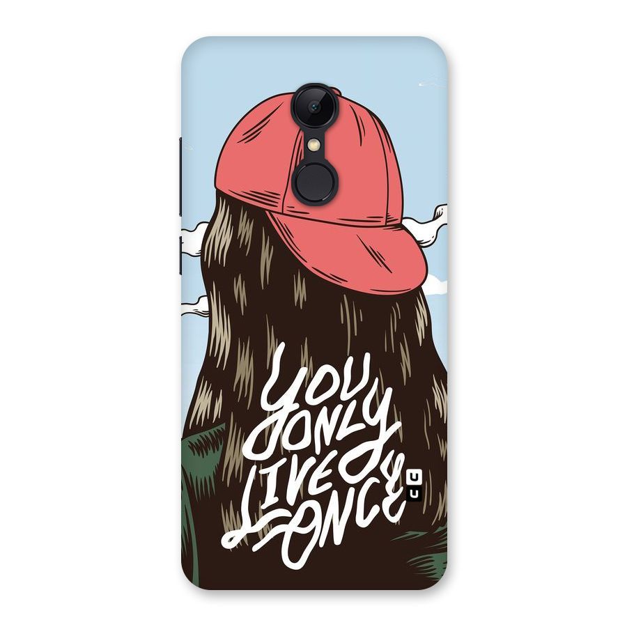 Live Once Back Case for Redmi 5