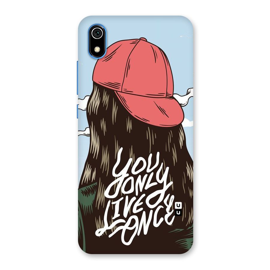 Live Once Back Case for Redmi 7A