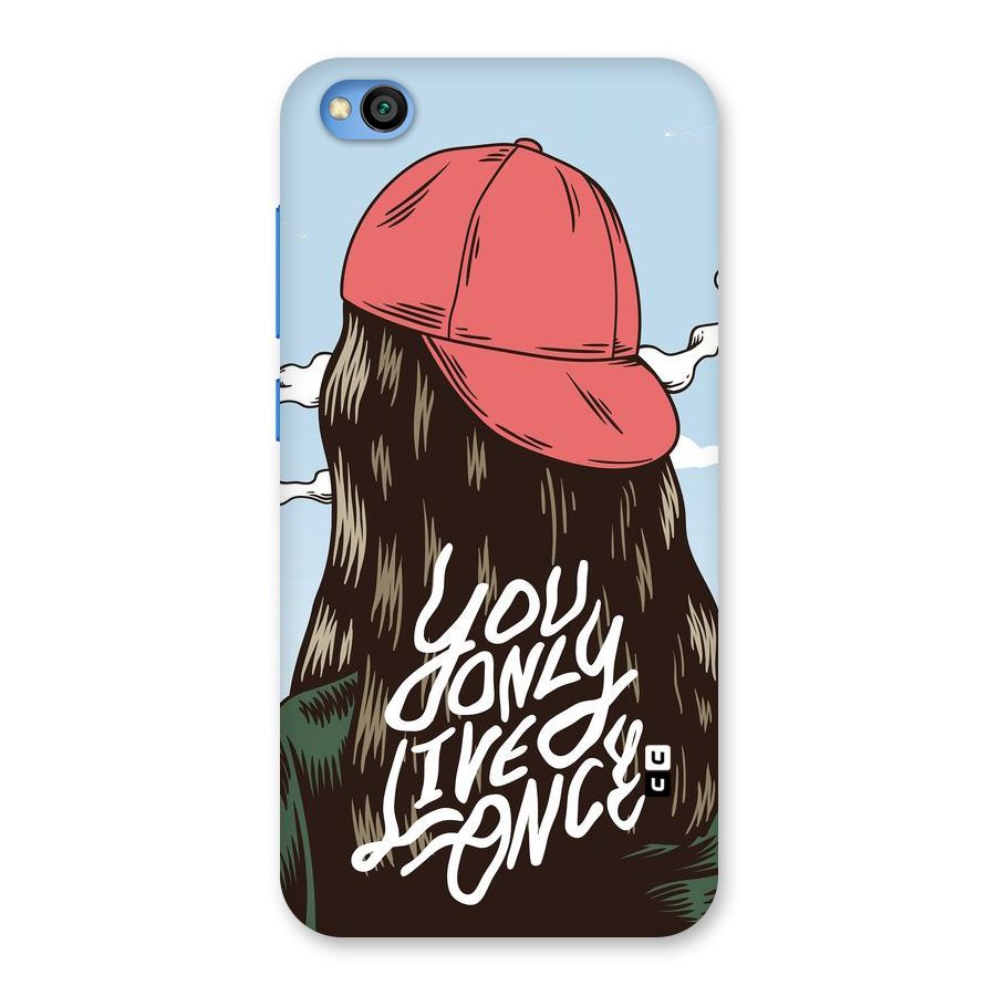 Live Once Back Case for Redmi Go