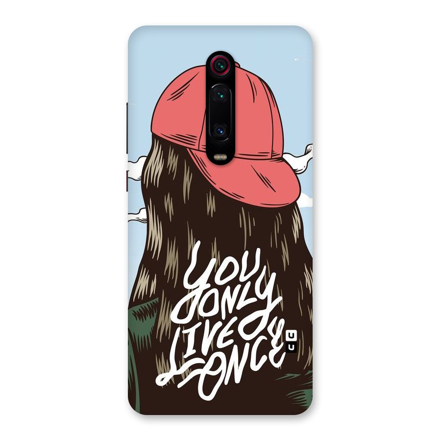 Live Once Back Case for Redmi K20