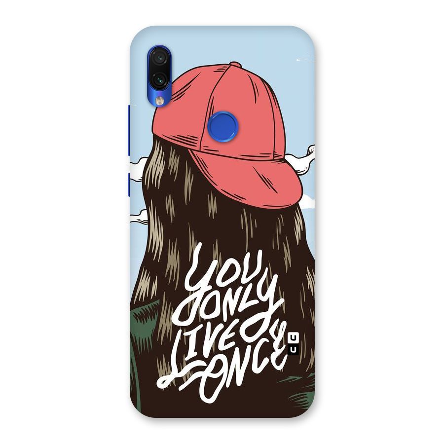 Live Once Back Case for Redmi Note 7S