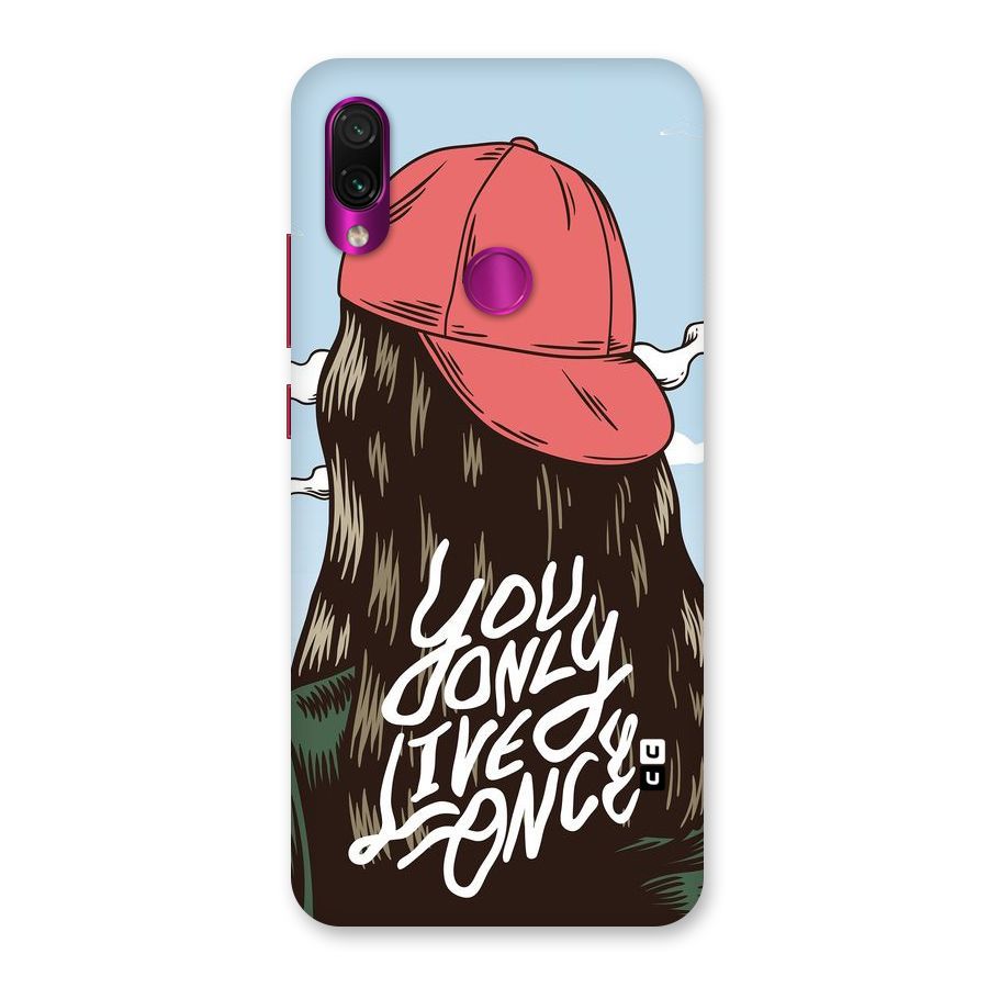 Live Once Back Case for Redmi Note 7 Pro