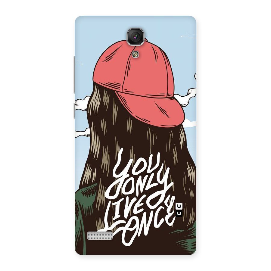 Live Once Back Case for Redmi Note Prime
