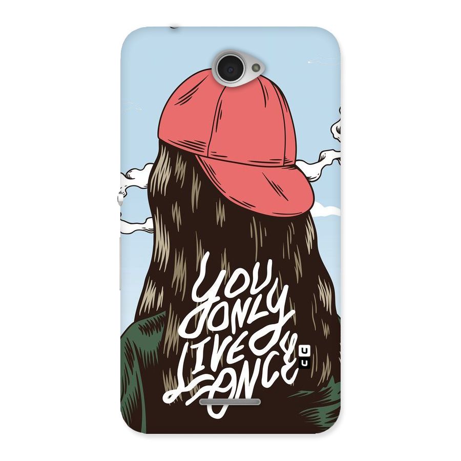 Live Once Back Case for Sony Xperia E4