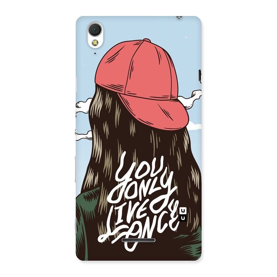 Live Once Back Case for Sony Xperia T3