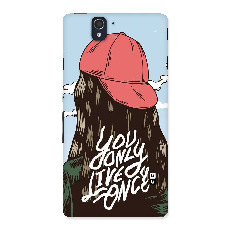 Live Once Back Case for Sony Xperia Z