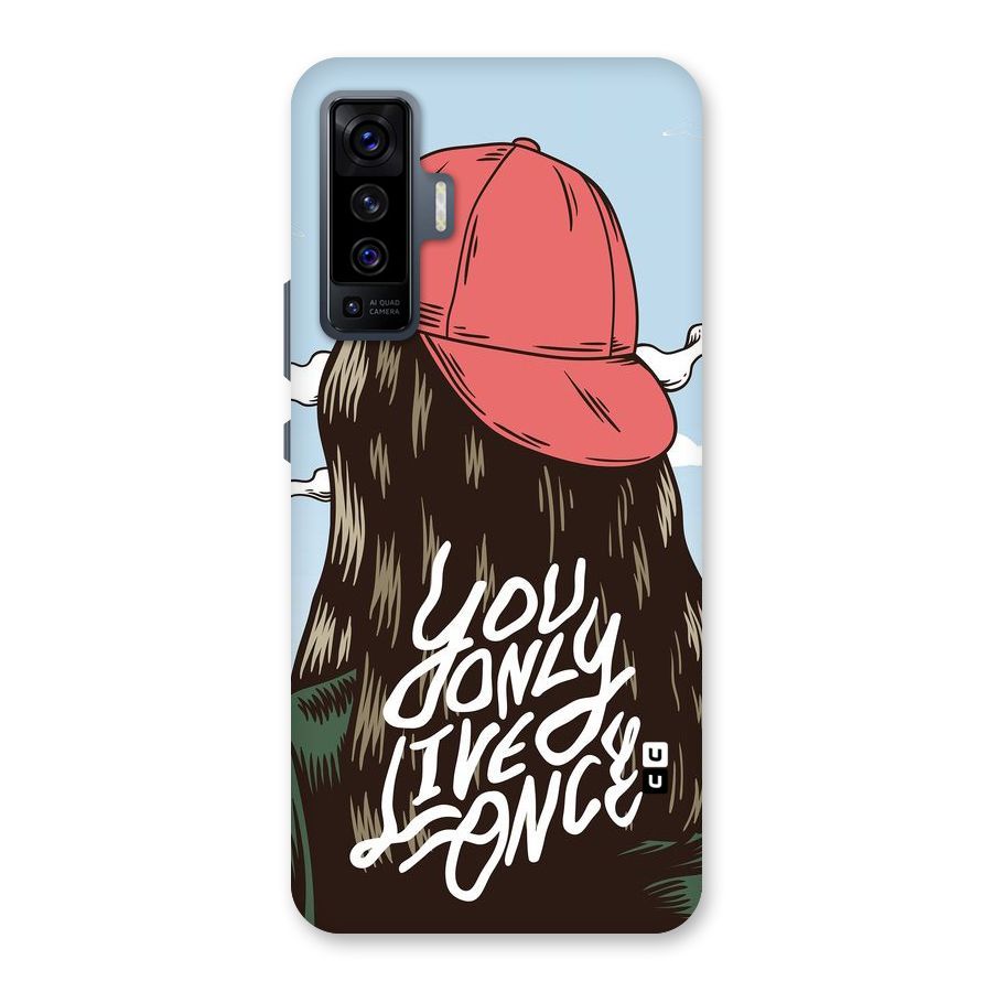 Live Once Back Case for Vivo X50