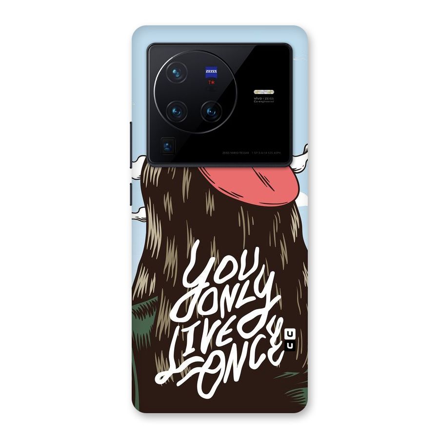 Live Once Back Case for Vivo X80 Pro
