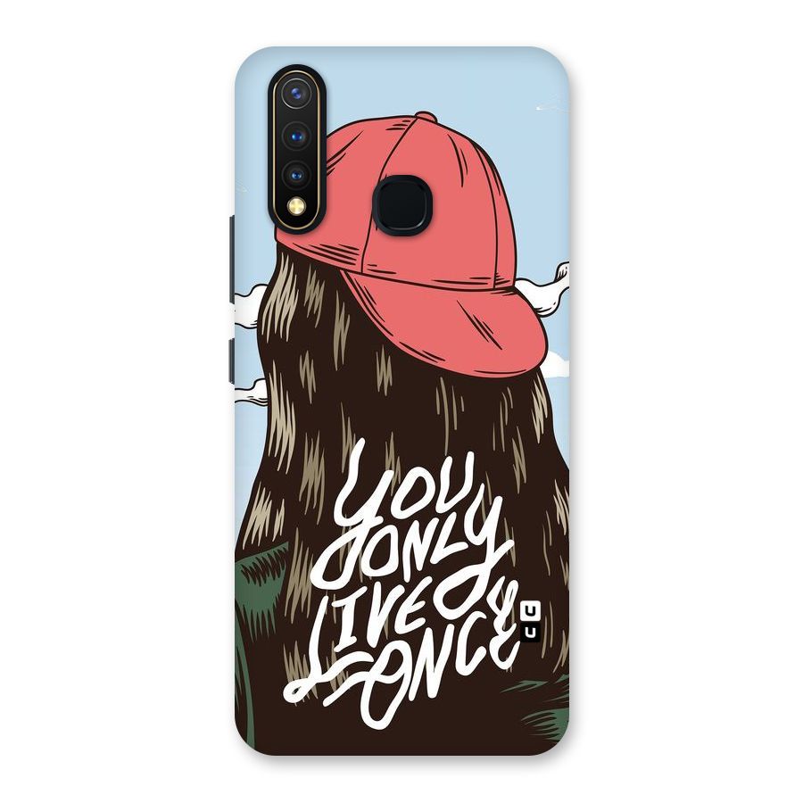 Live Once Back Case for Vivo Y19