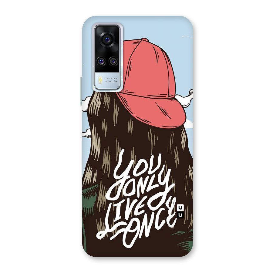 Live Once Back Case for Vivo Y31