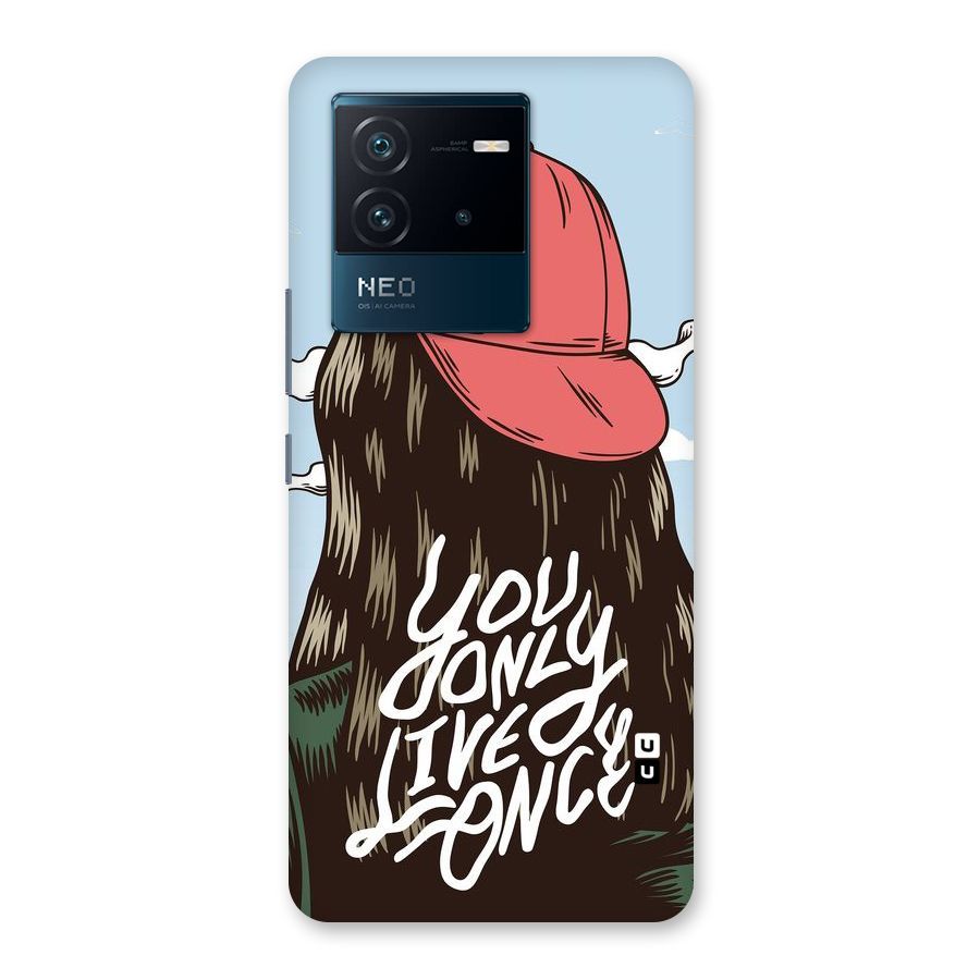 Live Once Back Case for Vivo iQOO Neo 6 5G