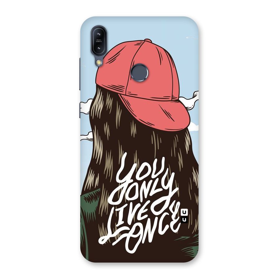 Live Once Back Case for Zenfone Max M2