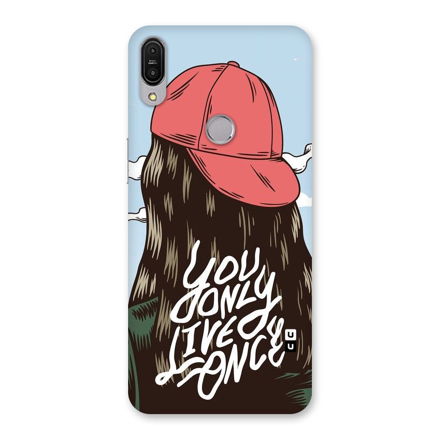 Live Once Back Case for Zenfone Max Pro M1