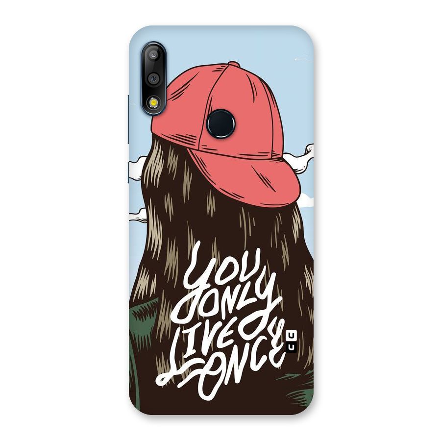 Live Once Back Case for Zenfone Max Pro M2