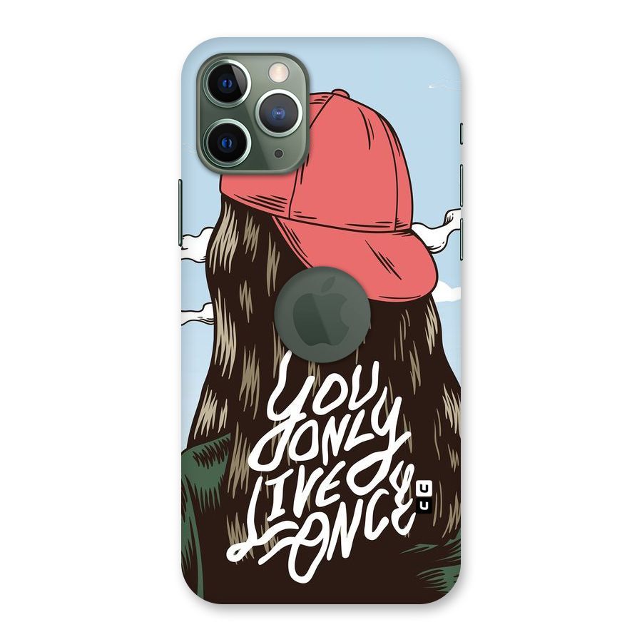 Live Once Back Case for iPhone 11 Pro Logo  Cut