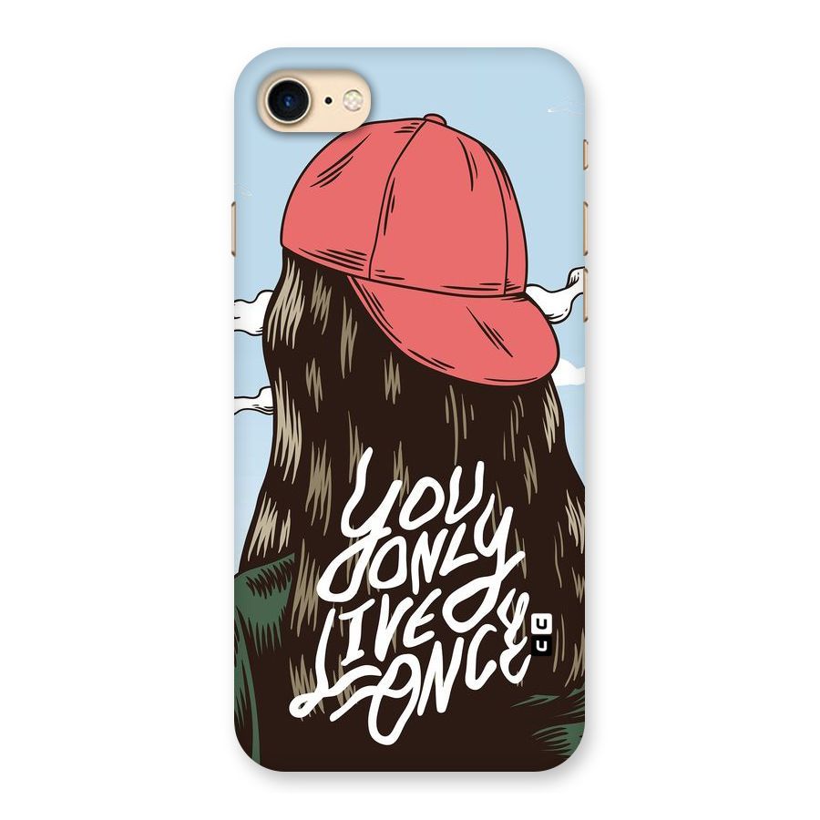 Live Once Back Case for iPhone 7