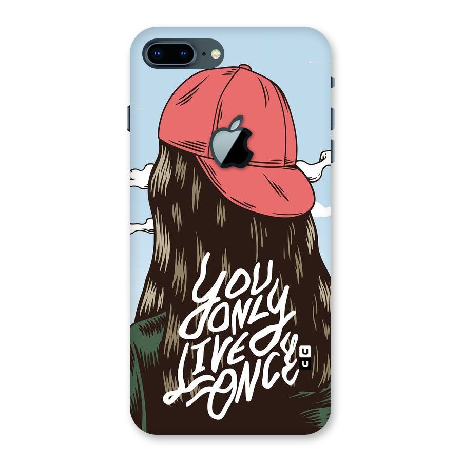 Live Once Back Case for iPhone 7 Plus Apple Cut