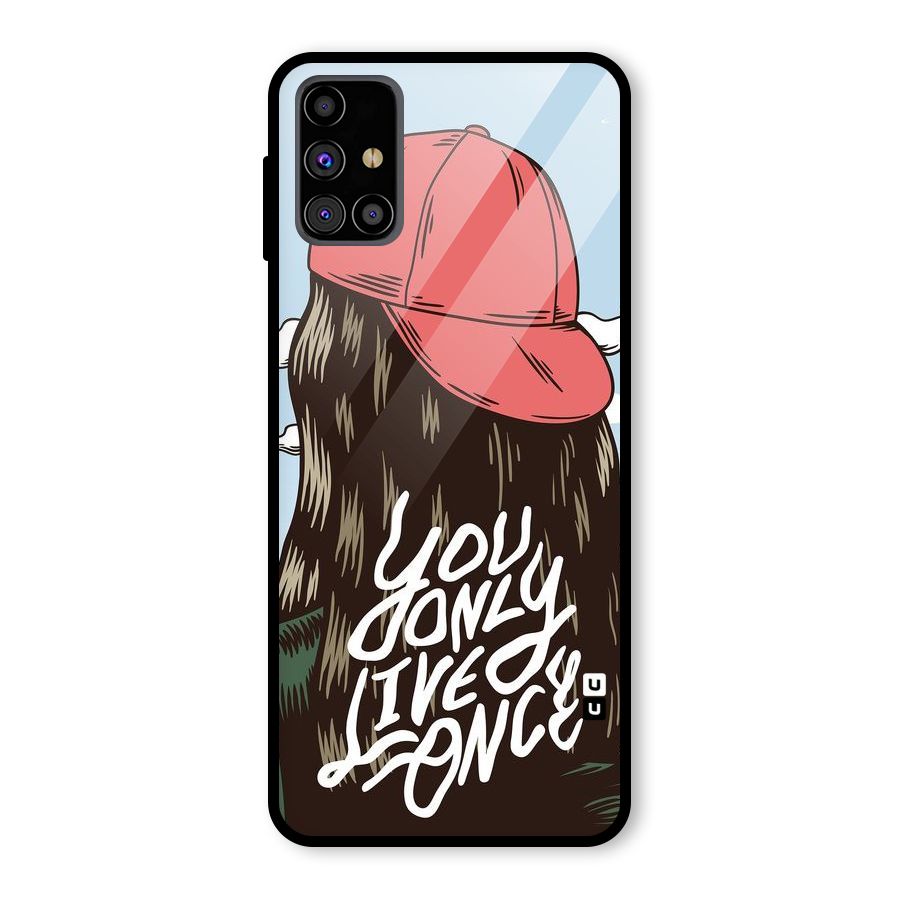 Live Once Glass Back Case for Galaxy M31s