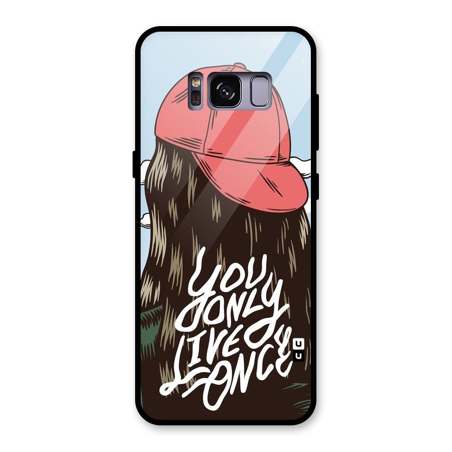 Live Once Glass Back Case for Galaxy S8