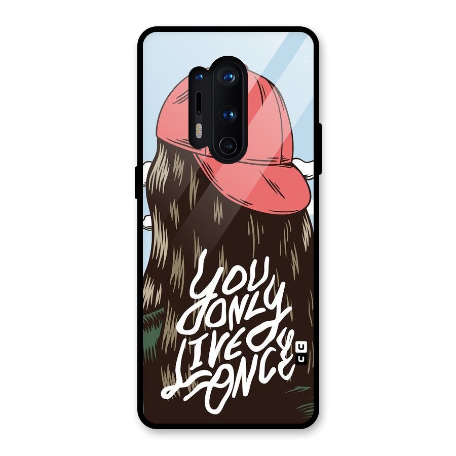 Live Once Glass Back Case for OnePlus 8 Pro