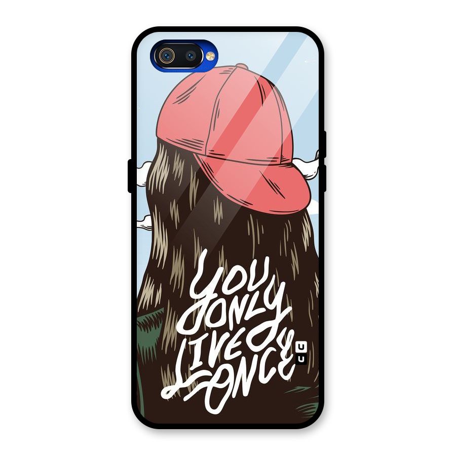 Live Once Glass Back Case for Realme C2