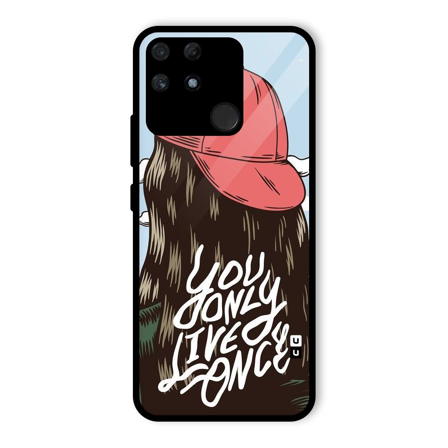 Live Once Glass Back Case for Realme Narzo 50A